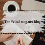 The vital-mag.net Blog